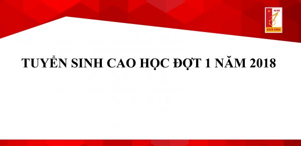 Tuyển sinh cao học đợt 1 năm 2018