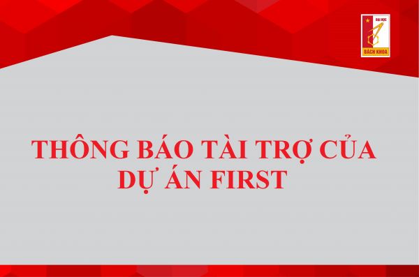 Thông báo tài trợ của dự án Đẩy mạnh đổi mới sáng tạo thông qua nghiên cứu khoa học và công nghệ (FIRST)