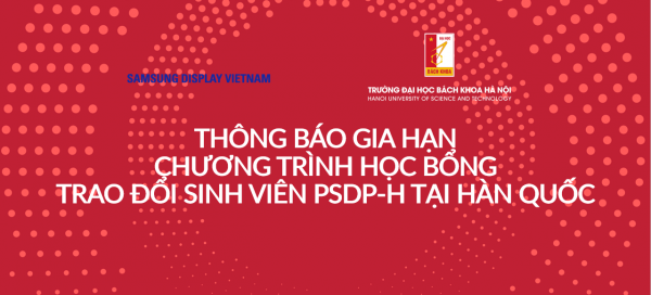 Thông báo gia hạn  Chương Trình Học Bổng Trao Đổi Sinh Viên PSDP-H Tại Hàn Quốc